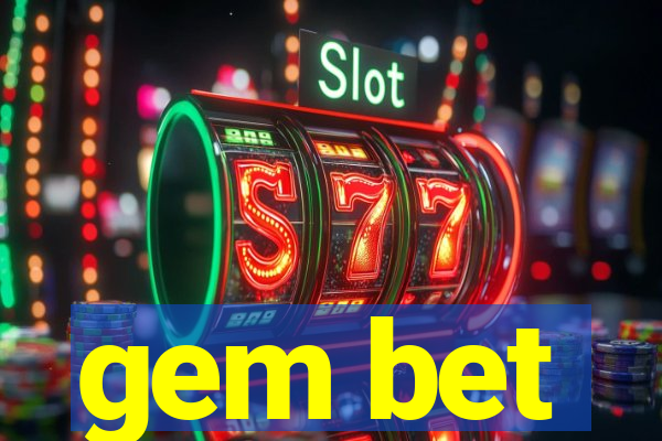 gem bet